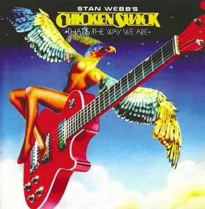 Stan Webb's Chicken Shack - That's The Way We Are (1978) {2015, 1st Edition on CD} *PROPER*