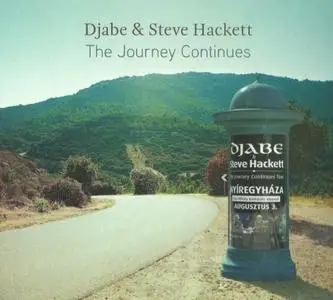 Djabe & Steve Hackett - The Journey Continues (2021) [2CDs] {Esoteric Antenna}