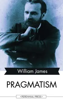 «Pragmatism» by William James