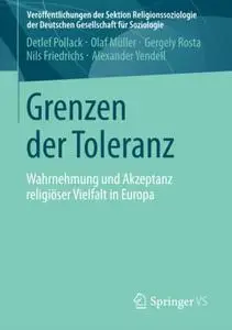 Grenzen der Toleranz: Wahrnehmung und Akzeptanz religiöser Vielfalt in Europa