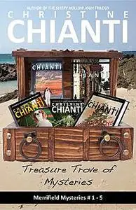 «Treasure Trove of Mysteries» by Christine Chianti