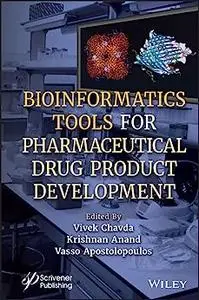 Bioinformatics Tools for Pharmaceutical Drug Product Development