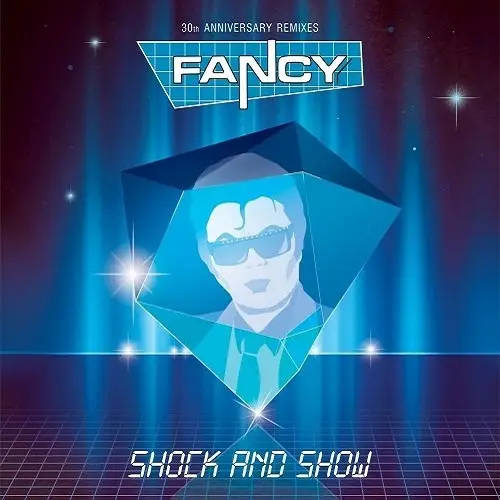 Fancy - Shock and Show (30th Anniversary Remixes) (2014)