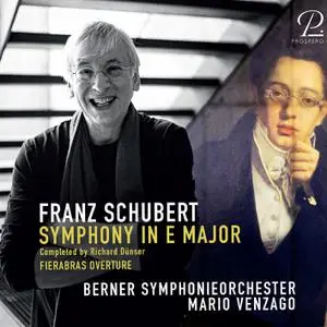 Symphonieorchester Bern & Mario Venzago - Schubert: Symphony in E Major (D 729), Overture "Fierabras" (2022) [24/96]