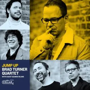 Brad Turner Quartet & Seamus Blake - Jump Up (2019)