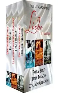 Emily Bold & Tina Folsom & Colleen Gleason - Liebe ist zeitlos