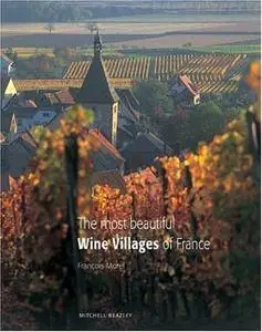 The Most Beautiful Wine Villages of France