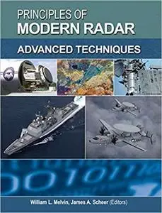 Principles of Modern Radar: Advanced techniques (Radar, Sonar and Navigation)