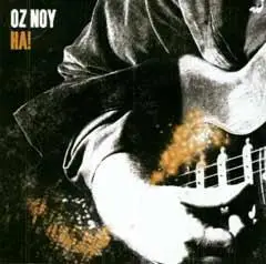 OZ NOY - HA! '2005