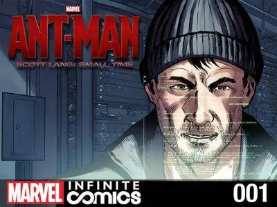 Marvels Ant-Man - Scott Lang - Small Time MCU Infinite Comic 001 2015  cover digital