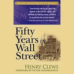 Fifty Years in Wall Street [Audiobook]