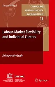 Labour-Market Flexibility and Individual Careers: A Comparative Study (Repost)