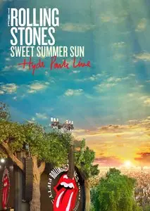 The Rolling Stones - Sweet Summer Sun: Hyde Park Live (2013)