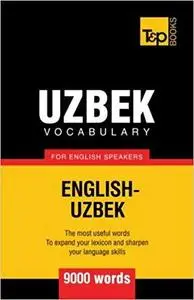 Uzbek vocabulary for English speakers - 9000 words
