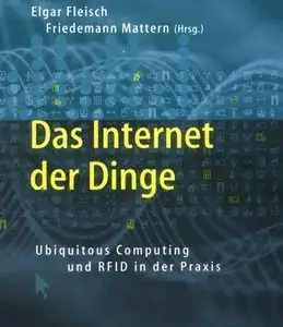 Das Internet der Dinge: Ubiquitous Computing und RFID in der Praxis (Repost)