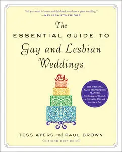The Essential Guide to Gay and Lesbian Wedding (Repost)
