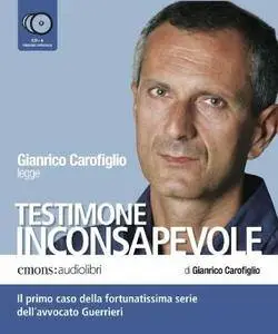 Gianrico Carofiglio, "Testimone inconsapevole"