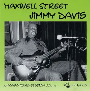 Jimmy Davis - Maxwell Street (1994) [Chicago Blues Session Vol. 11]