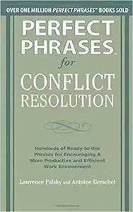 Perfect Phrases for Conflict Resolution