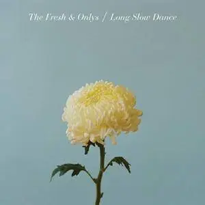 The Fresh & Onlys - 3 Albums (2010-2012)