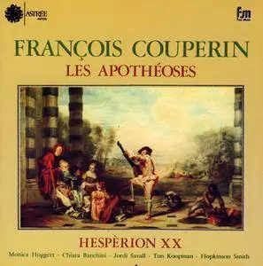 Jordi Savall & Hespèrion XX - Couperin - Les Apothéoses (1986) {Astrée-Auvidis E 7709}