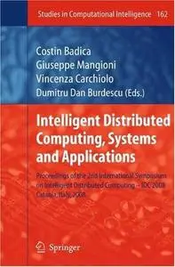 Intelligent Distributed Computing, Systems and Applications: Proceedings of the 2nd International Symposium on Intelligent Dist