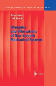 Dynamics and Bifurcations of Non-Smooth Mechanical Systems