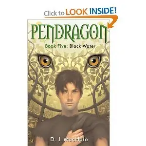 Black Water (Pendragon) - D.J.MacHale