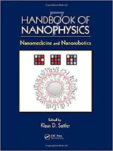 Handbook of Nanophysics: Nanomedicine and Nanorobotics