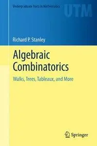 Algebraic Combinatorics: Walks, Trees, Tableaux, and More (repost)