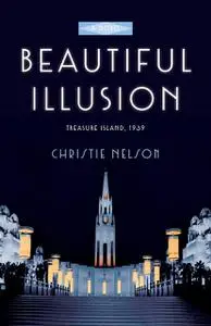 «Beautiful Illusion» by Christie Nelson