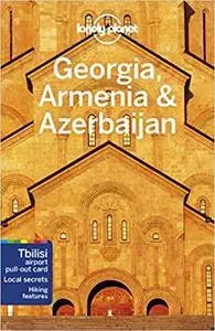 Lonely Planet Georgia, Armenia & Azerbaijan (Multi Country Guide)