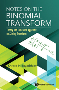 Notes On The Binomial Transform : Theory And Table With Appendix On Stirling Transform