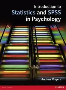 Introduction to Statistics and SPSS in Psychology (repost)