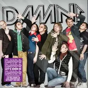 Damn! - Let's Zoom In (2008)