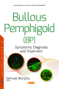 Bullous Pemphigoid (BP) : Symptoms, Diagnosis and Treatment