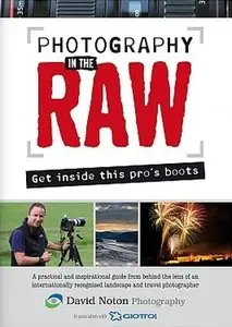 David Noton - Photography in the Raw