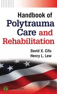 Handbook of Polytrauma Care and Rehabilitation