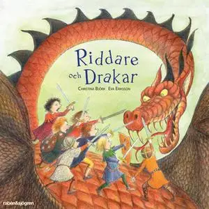 «Riddare och Drakar» by Christina Björk