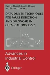 Data-driven Methods for Fault Detection and Diagnosis in Chemical Processes