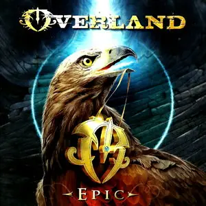 Overland - Epic (2014) [Escape Music, ESM 262]