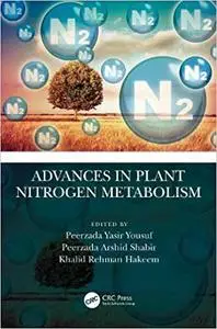 Advances in Plant Nitrogen Metabolism