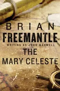 «The Mary Celeste» by Brian Freemantle