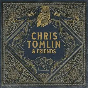Chris Tomlin - Chris Tomlin & Friends (2020)