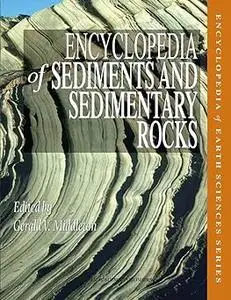 Encyclopedia of Sediments and Sedimentary Rocks (Repost)