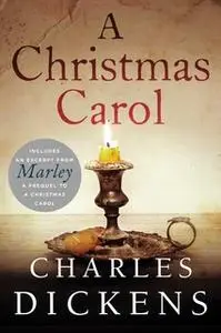 «A Christmas Carol» by Charles Dickens