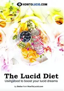 «The Lucid Diet» by Stefan Z