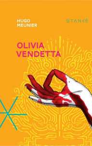 Hugo Meunier, "Olivia Vendetta"