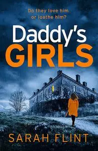 «Daddy's Girls» by Sarah Flint