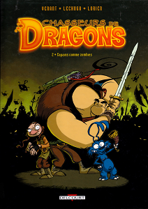 Chasseurs de Dragons - Tome 2 - Copains Comme Zombies